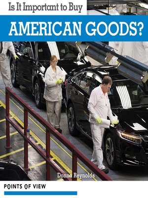 cover image of Is It Important to Buy American Goods?